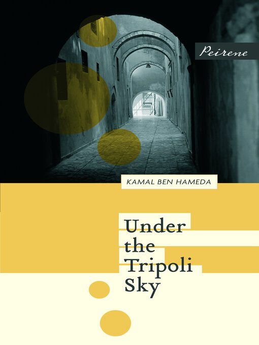 Title details for Under the Tripoli Sky by Kamal Ben Hamada - Available